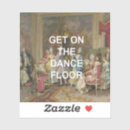 Search for dance quote stickers Funny