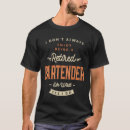 Search for funny bartender tshirts Job title