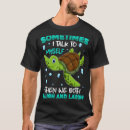 Search for turtle talk tshirts Both
