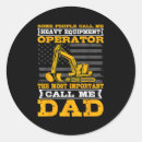 Search for heavy equipment stickers Dad