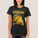 Search for funny mexican sayings tshirts Taco