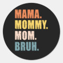 Search for mom appreciation stickers Mama