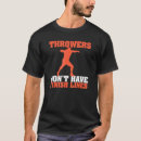Search for thrower tshirts Don't
