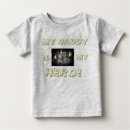 Search for my daddy my hero tshirts Army