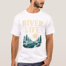 Search for river life tshirts Outdoors