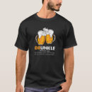 Search for drunkle tshirts Only