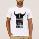 Search for swede tshirts Swedish