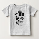 Search for nana baby shirts Funny