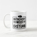Search for disturb mugs Introvert