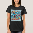 Search for eat my bubbles tshirts Fast