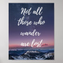 Search for not all who wander posters Wanderlust