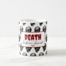 Search for decaf mugs Death before decaf