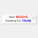Search for thinking of you bumper stickers Believe