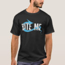 Search for bite me fishing tshirts Bait