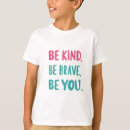 Search for positive message kids tshirts Inspirational quote
