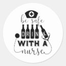 Search for drink with a nurse stickers Funny