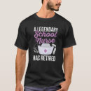 Search for nurse retirement quotes tshirts Back