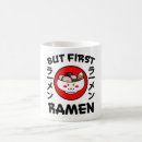 Search for kawaii anime mugs Ramen