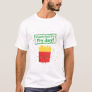 Search for fry day tshirts Humour