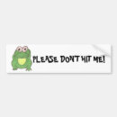 Search for frogs bumper stickers Humour