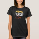 Search for pierogi tshirts Poland