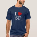 Search for i love sf tshirts Frisco
