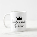 Search for caffeine queen mugs Crown