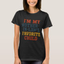 Search for im moms favorite tshirts Laws