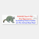 Search for raccoon bumper stickers Racoon