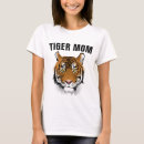 Search for tiger mom tshirts Mum