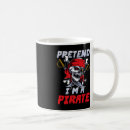 Search for pirate party mugs Funny