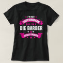 Search for barber womens tshirts Job