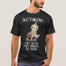 Search for sloth unicorn tshirts Funny