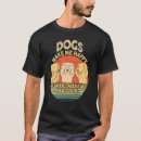 Search for humans dog tshirts Happy