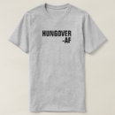 Search for hungover tshirts Drinking