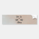 Search for makeup bumper stickers Fashion