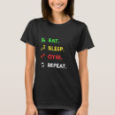 Search for eat sleep gym repeat tshirts Bodybuilding