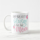 Search for greatest blessing mugs My greatest blessings
