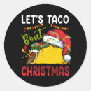 Search for funny taco stickers Santa