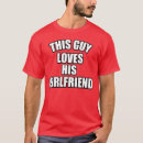 Search for this guy loves his girlfriend tshirts Funny