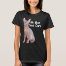 Search for sphynx hairless cat tshirts Owner