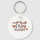 Search for give thanks key rings God