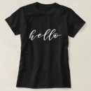Search for hello tshirts Feminine