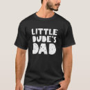 Search for father son matching tshirts Little dude