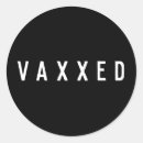 Search for vaxxed stickers Covid