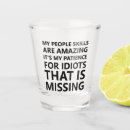 Search for funny shot glasses Quote