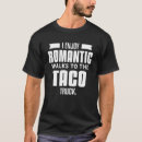 Search for romantic walks tshirts Mexican