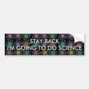 Search for funny science bumper stickers Scientist