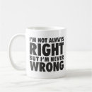Search for not always right mugs Birthday
