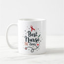 Search for for nurses coffee mugs Best nurse ever